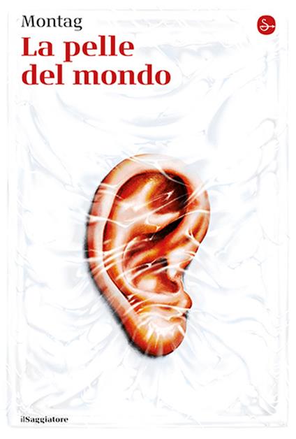 La pelle del mondo - Montag - copertina