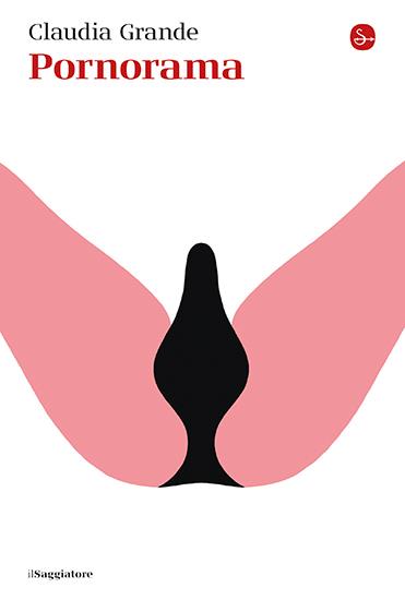 Pornorama - Claudia Grande - copertina