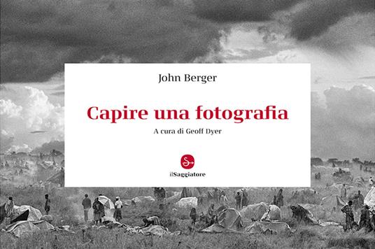 Capire una fotografia - John Berger - copertina