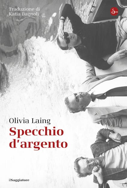 Specchio d'argento - Olivia Laing - copertina