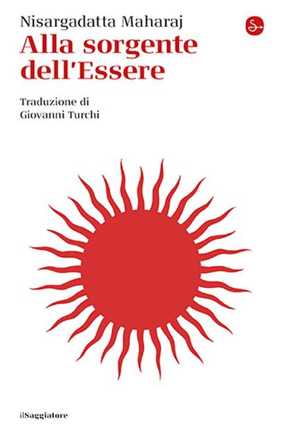 Alla sorgente dell'essere - Maharaj Nisargadatta - copertina