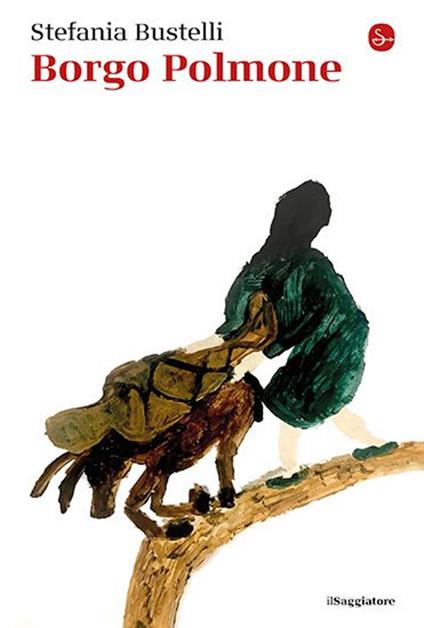 Borgo Polmone - Stefania Bustelli - copertina