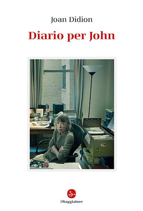 Diario per John - Joan Didion - copertina
