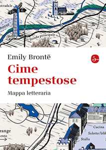 Cime tempestose. Mappa letteraria. Ediz. a colori