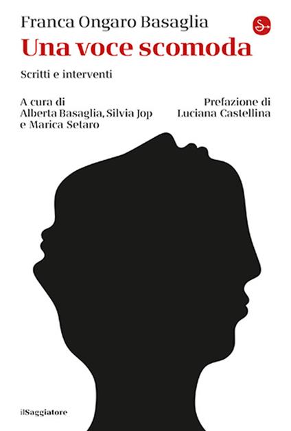 Una voce scomoda - Franca Ongaro Basaglia - copertina