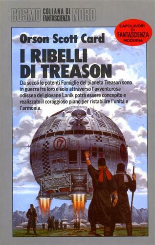 I ribelli di Treason - Orson S. Card - copertina