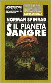 Il pianeta Sangre - Norman Spinrad - copertina