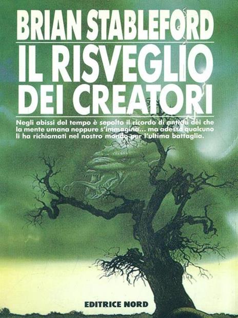 Il risveglio dei creatori - Brian Stableford - 2