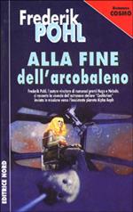 Alla fine dell'arcobaleno