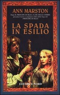 La spada in esilio - Ann Marston - copertina