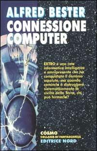 Connessione computer - Alfred Bester - copertina