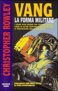 Vang: la forma militare - Christopher Rowley - copertina