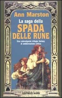 La saga della spada delle rune - Ann Marston - copertina