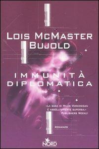 Immunità diplomatica - Lois McMaster Bujold - copertina