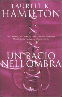 Un bacio nell'ombra - Laurell K. Hamilton - 3