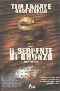 Il serpente di bronzo - Tim LaHaye,Greg Dinallo - copertina