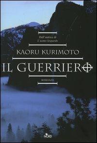 Il guerriero. Saga di Guin. Vol. 2 - Kaoru Kurimoto - copertina
