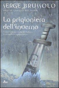 La prigioniera dell'inverno - Serge Brussolo - copertina