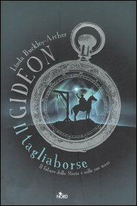 Gideon il tagliaborse - Linda Buckley-Archer - copertina