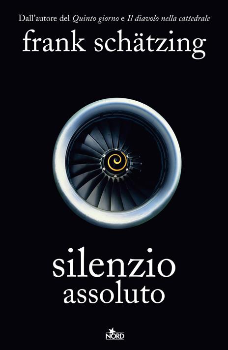 Silenzio assoluto - Frank Schätzing - copertina