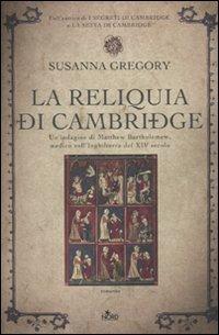 La reliquia di Cambridge - Susanna Gregory - copertina
