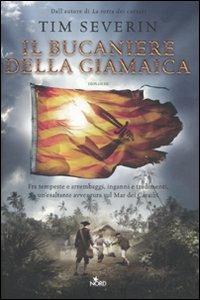 Il bucaniere della Giamaica - Tim Severin - copertina