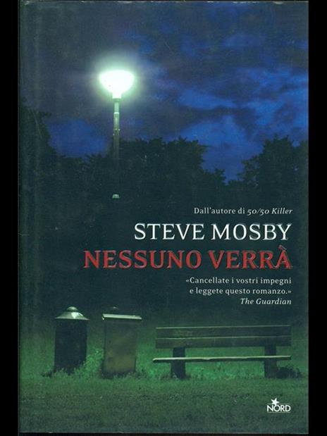 Nessuno verrà - Steve Mosby - 2