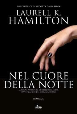 Nel cuore della notte - Laurell K. Hamilton - 2