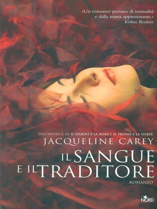 Il sangue e il traditore - Jacqueline Carey - 5