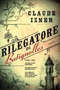 Il rilegatore di Batignolles - Claude Izner - copertina