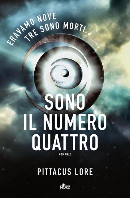 Sono il numero quattro - Pittacus Lore - copertina