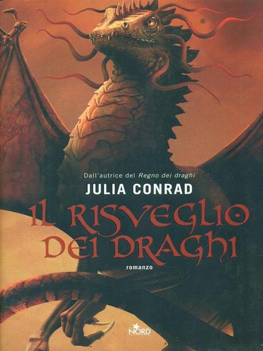 Il risveglio dei draghi - Julia Conrad - copertina