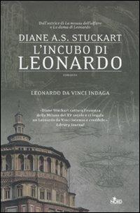 L' incubo di Leonardo - Diane A. S. Stuckart - copertina