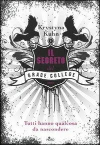 Il segreto del Grace College - Krystyna Kuhn - 3