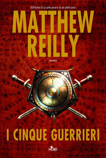 I cinque guerrieri - Matthew Reilly,Mara Dompè - ebook