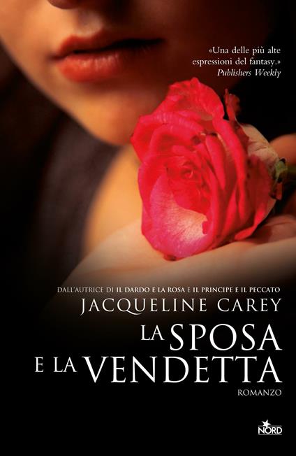 La sposa e la vendetta - Jacqueline Carey,Gianluigi Zuddas - ebook