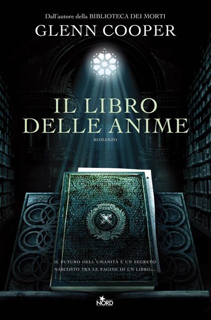 Il libro delle anime - Glenn Cooper,Gian Paolo Gasperi - ebook