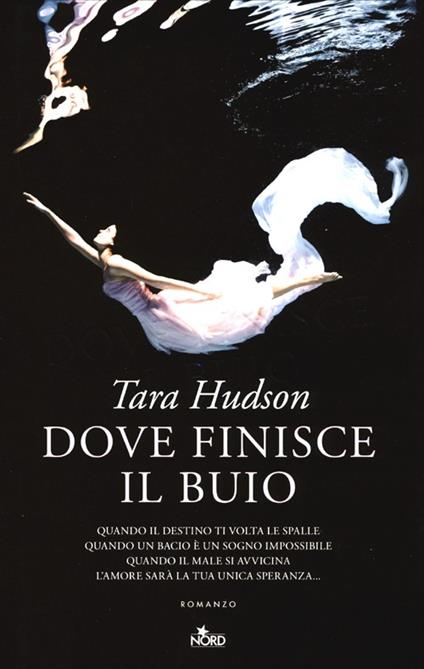 Dove finisce il buio - Tara Hudson - copertina