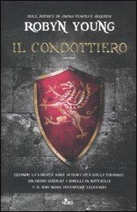 Il condottiero - Robyn Young - 2