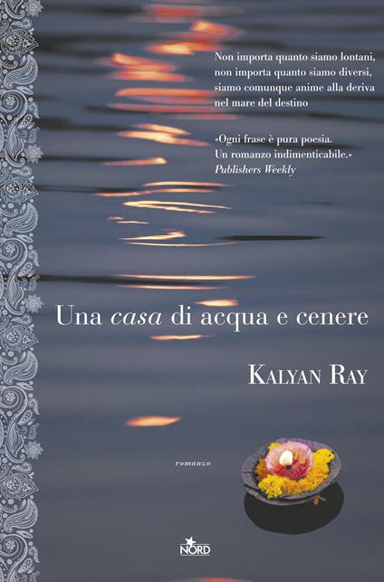 Una casa di acqua e cenere - Kalyan Ray - copertina