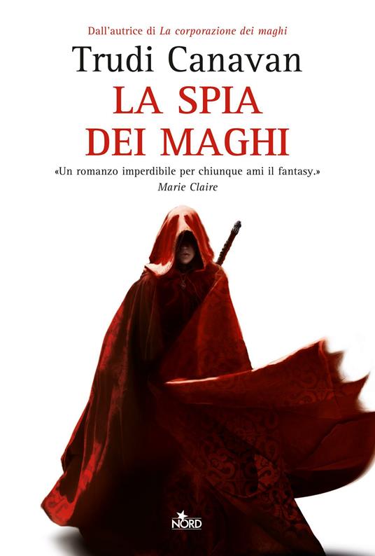 La spia dei maghi - Trudi Canavan,Carla Gaiba - ebook