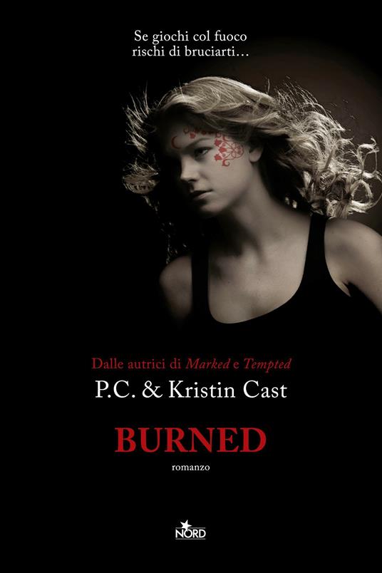 Burned. La casa della notte - Kristin Cast,P. C. Cast,Elisa Clelia Villa - ebook
