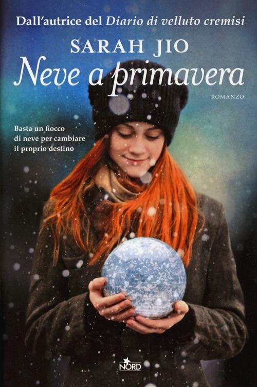 Neve a primavera - Sarah Jio - copertina
