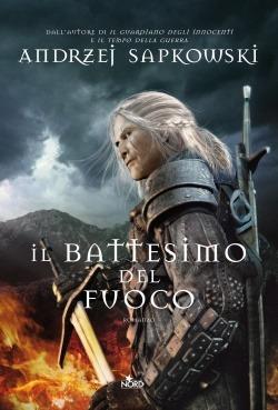 Il battesimo del fuoco. The Witcher. Vol. 5 - Andrzej Sapkowski - copertina