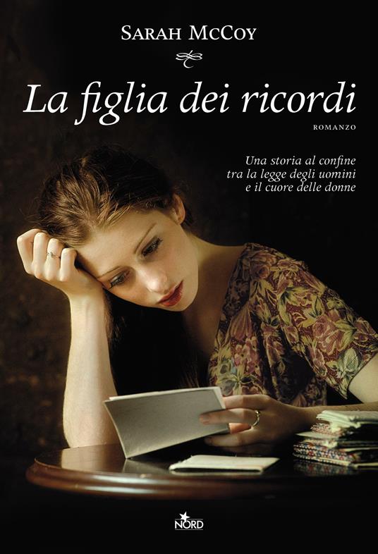La figlia dei ricordi - Sarah McCoy,Claudia Lionetti - ebook