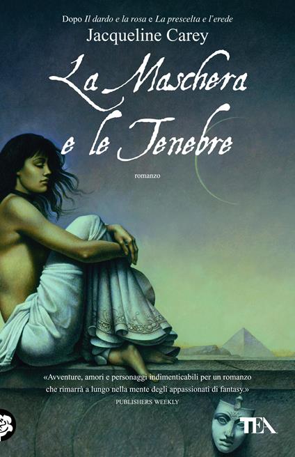 La maschera e le tenebre - Jacqueline Carey,Elisa Clelia Villa - ebook