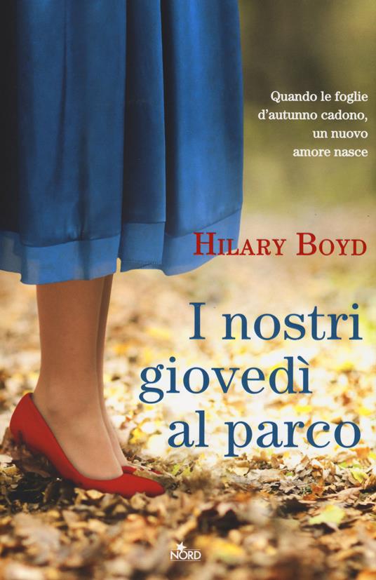 I nostri giovedì al parco - Hilary Boyd - copertina