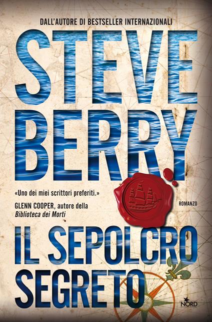 Il sepolcro segreto - Steve Berry,Paolo Scopacasa - ebook
