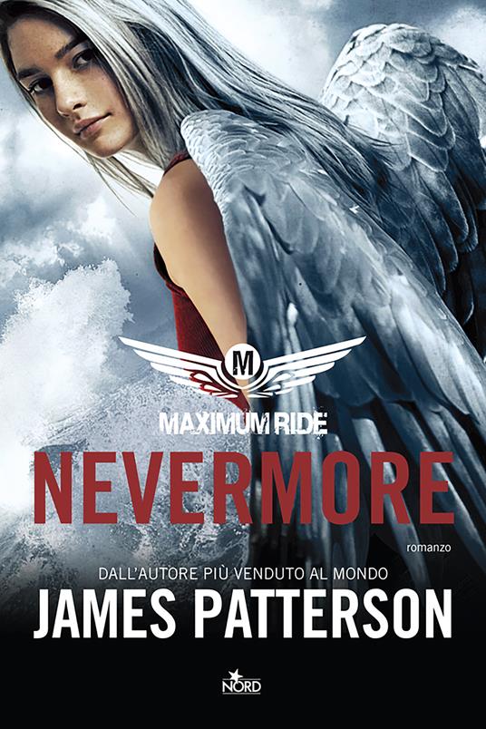 Nevermore. Maximum ride - James Patterson,Alessandro Zabini - ebook