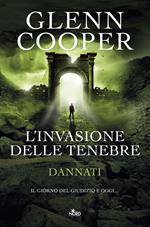 L'invasione delle tenebre. Dannati